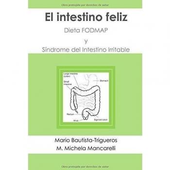 El intestino feliz: Dieta FODMAP y Síndrome del Intestino Irritable