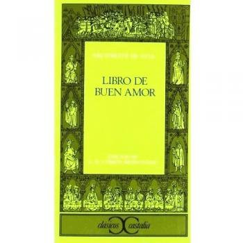 Castalia Classic Edition: The Book of Good Love by Juan Ruiz, Archpriest of Hita