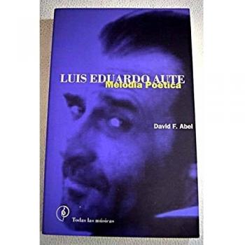 Luis Eduardo aute * melodia poetica