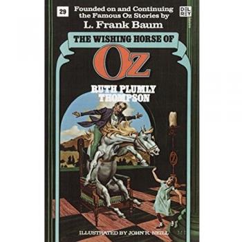 The Wishing Horse of Oz - Paperback Edition (Wonderful Oz Bookz, No 29)