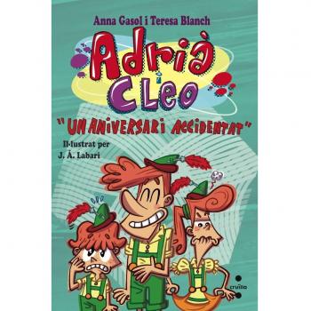 Adria I Cleo 3. Un Aniversari Accidentat - Blanch Gasol, Teresa / Gasol Trullols, Anna