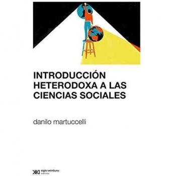 Introducción heterodoxa A Las Ciencia Sociales
