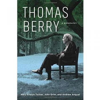 Thomas Berry: A Biography - Hardback Edition by Mary Evelyn Tucker