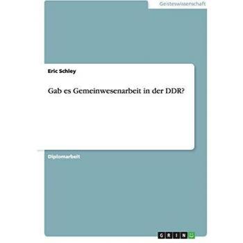Gab es Trabajo Comunitario en la RDA? - Análisis de Eric Schley sobre la Organización Social en Alemania del Este