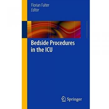 ICU Bedside Procedure Manual: Comprehensive Guide for Critical Care
