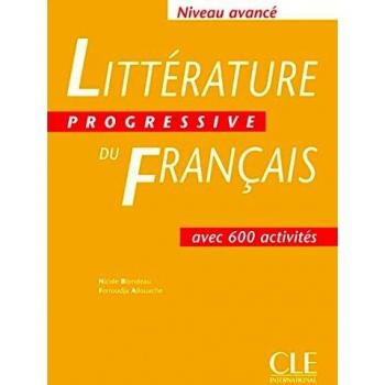 Literatura Progresiva del Francés Nivel Avanzado: Con 600 Actividades