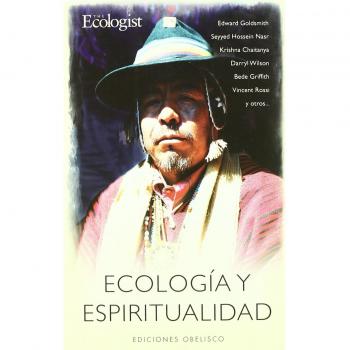 Ecología y espiritualidad: El Regreso a la Armonia Cosmica