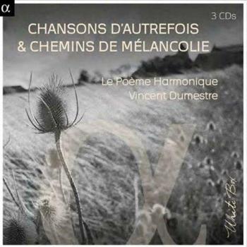 Chansons Dautrefois & Chemins De Mélancolie