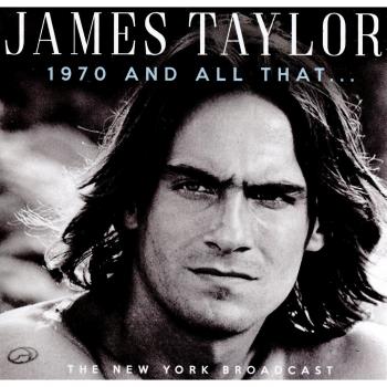 1970 and All That... - James Taylor