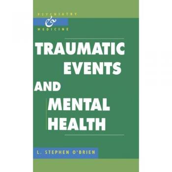 Eventos Traumáticos y Salud Mental (Psiquiatría y Medicina)