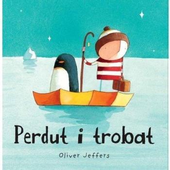 Perdut i trobat: 1 - Oliver Jeffers