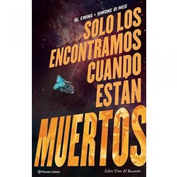 Solo los encontramos cuando están muertos nº 01: Libro Uno: El Buscador (Independientes USA