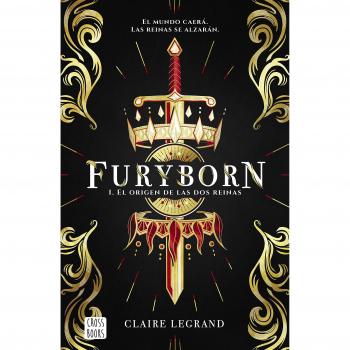 Furyborn 1. El origen de las dos reinas - Legrand, Claire
