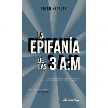 La epifanía de las 3 am - Kiteley, Brian