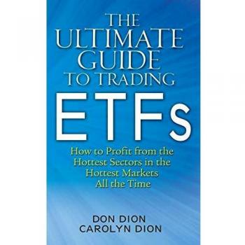 Don Dion's Comprehensive Guide to Trading ETFs - Hardcover Edition