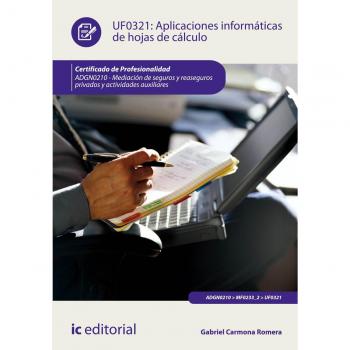 Aplicaciones informáticas de hojas de cálculo. ADGN0210 - Mediación de seguros y reaseguros privados y actividades auxiliares