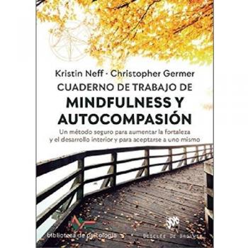 Cuaderno De Trabajo De Mindfulness y autocompasión: 248