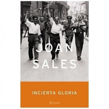 Incierta gloria - Joan Sales