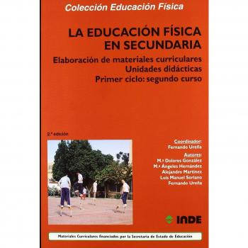 La Educación Física en Secundaria. Unidades didácticas. Primer ciclo: segundo curso: 121
