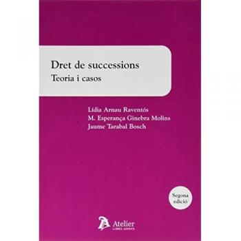 Dret de successions. Teoria i casos. 2ª edició