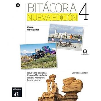 Bitácora Nueva edición 4 Libro del alumno: Bitácora Nueva edición 4 Libro del alumno: Vol. 2