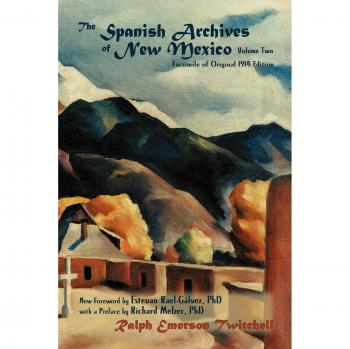 Archivos Españoles de Nuevo México, Volumen Dos (Tapa Blanda) - Patrimonio del Suroeste
