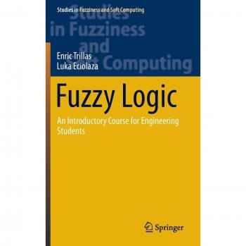 Fuzzy Logic: An Introductory Course for Engineering Students: 320