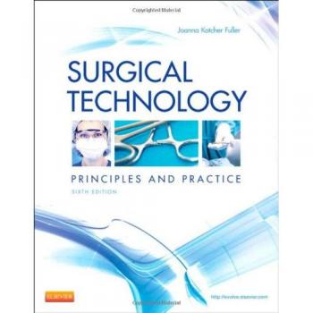 Surgical Technology: Principles and Practice, 6e