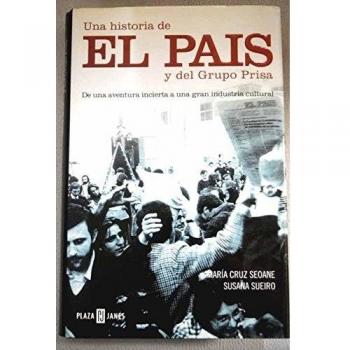 Historia de el pais y del grupo prisa, una