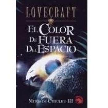 El color de fuera del espacio: Mitos de Cthlhu III