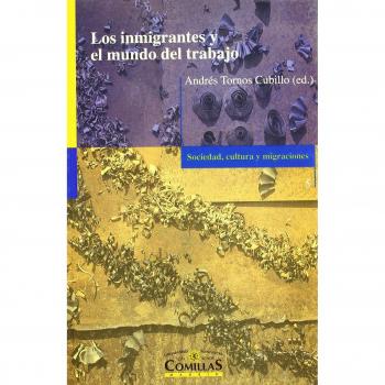 Los inmigrantes y el mundo del trabajo