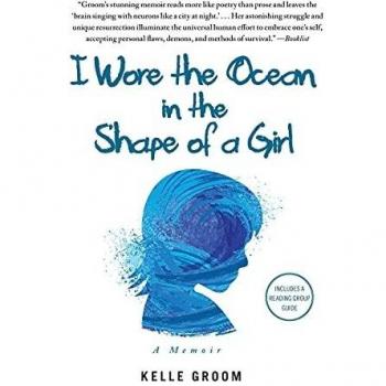 I Wore the Ocean in the Shape of a Girl: A Memoir of Resilience and Identity