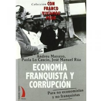 Economia Franquista y Corrupcion