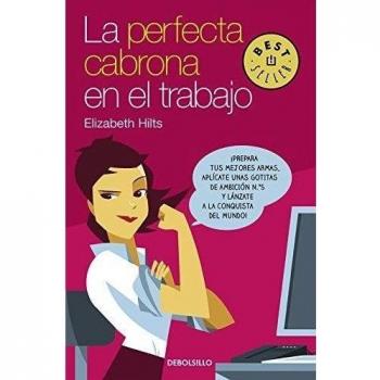 La Perfecta Cabrona en el trabajo