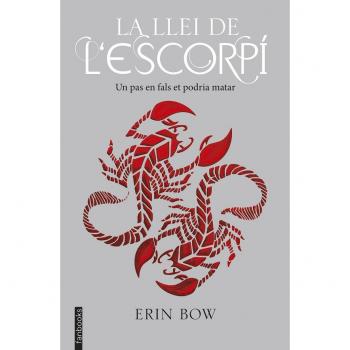 La llei de l'escorpí - Erin Bow
