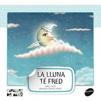 La lluna té fred: 3
