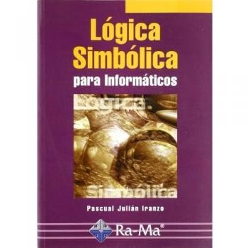 Lógica Simbólica para Informáticos.