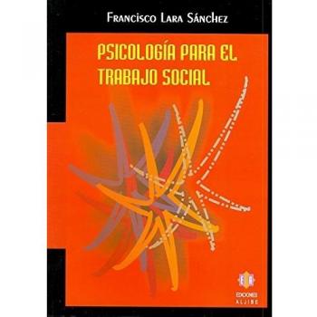 PSICOLOGIA PARA EL TRABAJO SOCIAL