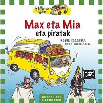 Max eta Mia eta Piratak: Yellow Van-2: 52 - DICKINSON, VITA