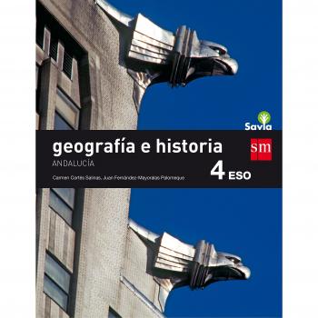 Geografía e historia. 4 ESO. Savia. Andalucía