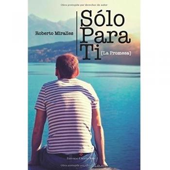 Sólo Para Ti: [La Promesa]