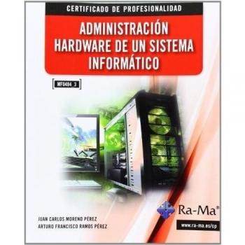 Administración Hardware de un Sistema Informático