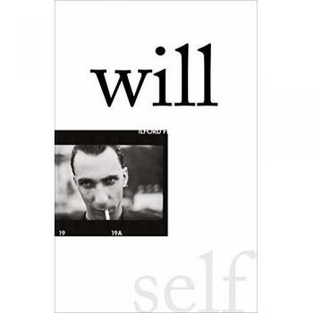 Voluntad - Will Self (Autor)
