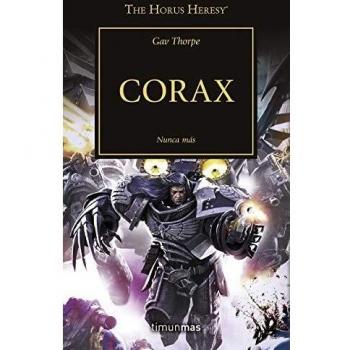 The Horus Heresy nº 40/54 Corax: Nunca más