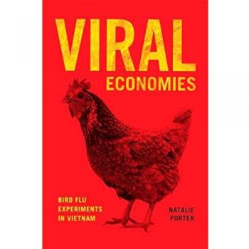 Viral Economies: Bird Flu Experiments in Vietnam