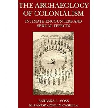 Colonialism Archaeology: Unearthing Historical Narratives