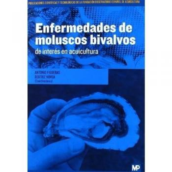 Enfermedades De Moluscos Bivalvos De Interés En Acuicultura
