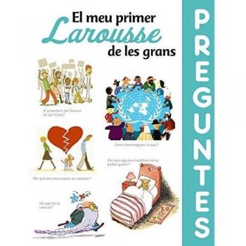 El meu primer Larousse de les grans Preguntes