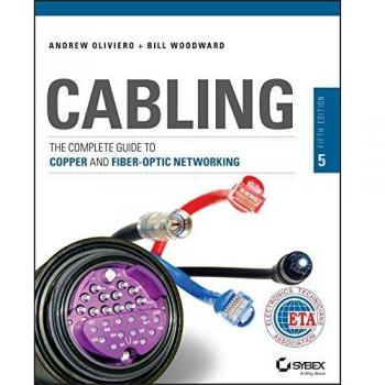 Cabling The Complete Guide to Copper and FiberOptic Networking