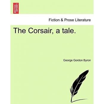 The Corsair, a Tale.